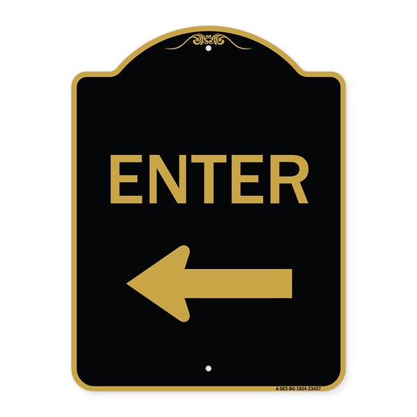Signmission Parking Lot Sign Enter Sign Left Arrow, Black & Gold Aluminum Sign, 18" x 24", BG-1824-23427 A-DES-BG-1824-23427 - main